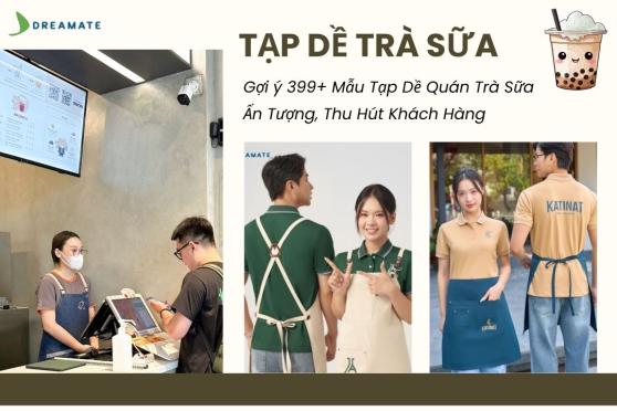399+ Mẫu Tạp Dề Quán Trà Sữa Ấn Tượng, Thu Hút Khách Hàng