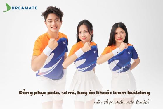 Đồng phục polo, sơ mi, hay áo khoác – nên chọn mẫu nào cho hoạt động team building?