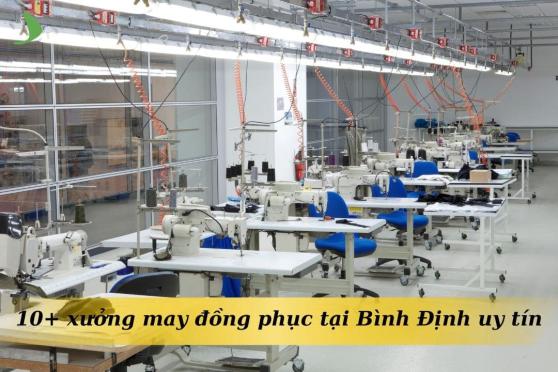 TOP 10 xưởng may đồng phục Bình Định chất lượng, uy tín hàng đầu