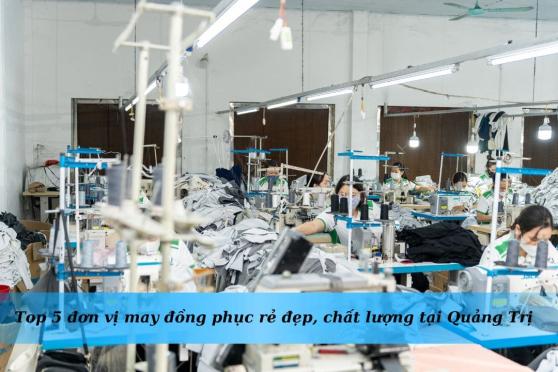 5+ Xưởng May Đồng Phục Rẻ Đẹp Tại Quảng Trị