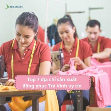 7+ địa chỉ may đồng phục Trà Vinh giá tốt, theo yêu cầu